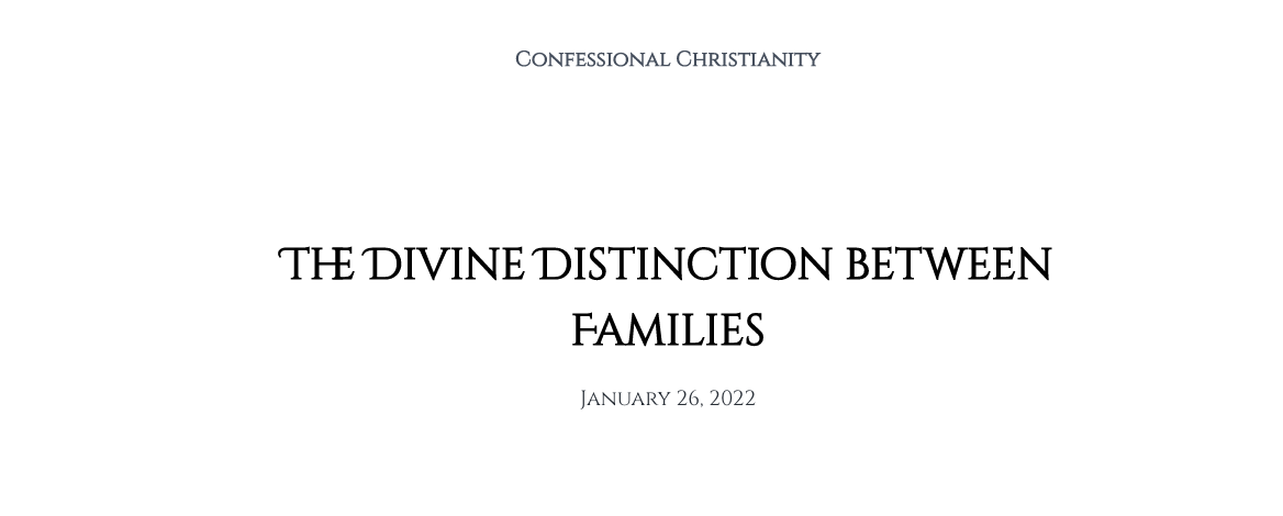 The Divine Distinction between Families