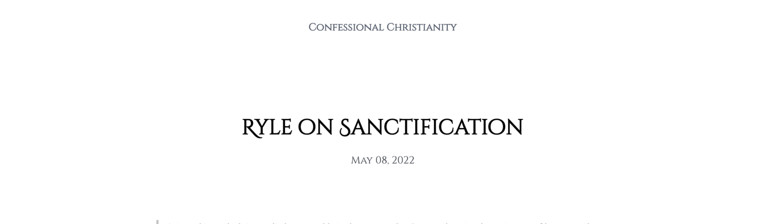 Ryle on Sanctification